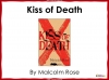 Kiss of Death by Malcolm Rose Teaching Resources (slide 1/114)